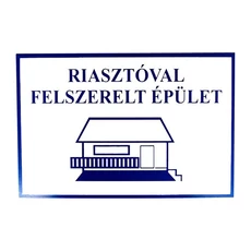 Műanyag tábla, A4, &quot;Riasztóval felszerelt épület&quot;