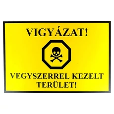 Műanyag tábla, A4, &quot;Vigyázat,vegyszerrel kezelt&quot;
