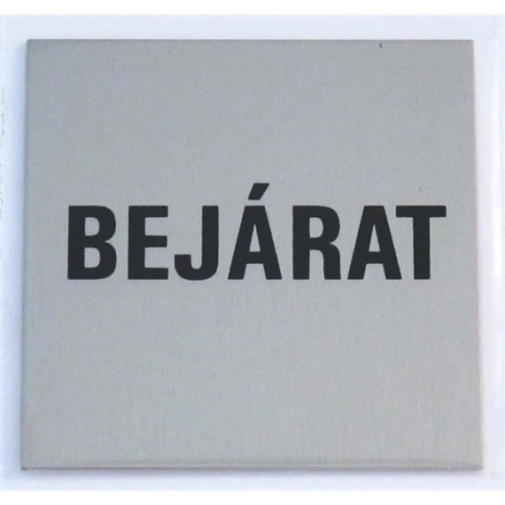 Öntapadó alumínium tábla &quot;bejárat&quot;, 60x60mm
